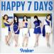 HAPPY 7 DAYS()/9nine