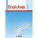 Break Away новейший скорость ... основа сборник /Gillian Flaherty( автор ),James Bean( автор )