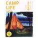 CAMP LIFE(2017) кемпинг. основа знания 77 отдельный выпуск гора .../ гора ... фирма 