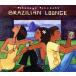 [ зарубежная запись ]BRAZILIAN LOUNGE/( сборник )