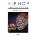 HIP HOP definitive 1974-2017 ele-king books/ маленький ..( автор )