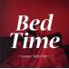 Bed Time Lovers Selection/( сборник )