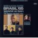  Brazil *65/ one da*ji*sa-/ Sergio * men tes* Trio 
