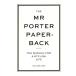 THE MR PORTER PAPERBACK THE MANUAL FOR A STYLISH LIFE VOLUME1/ Jeremy * Lange Mead ( автор ),BEAMS( автор ), название брать 