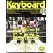 Keyboard magazine(No.400 2018 SPRING) сезон . журнал /lito- музыка ( сборник человек )