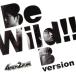 Be Wild!!(Bversion)/4ǯ2