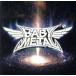 METAL GALAXY(̾-Japan Complete Edition-)/BABYMETAL