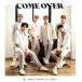 Come Over(̾C)/SNUPER