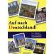 Auf nach Deutschland! предоставить . для Германия! коммуникация * немецкий язык курс /. рисовое поле . прекрасный ( автор ),... плата (