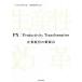 PX:Productivity Transformation предприятие управление. новый . пункт / Япония производство .книга@ часть международный полосный ..( сборник работа )