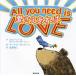  love .. если есть All you need is love/ John * Lennon ( автор ), paul (pole) * McCartney ( автор ), золотой .
