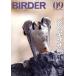 BIRDER(2023 год 9 месяц номер ) ежемесячный журнал / документ один обобщенный выпускать 