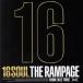 16SOUL/THE RAMPAGE from EXILE TRIBE