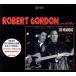 [ зарубежная запись ]ROBERT GORDON AND THE DI MAGGIO CONNECTION/ Robert * Gordon 