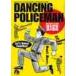 DANCING POLICEMAN /.. Naoki 