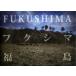FUKUSHIMA× Fukushima × Fukushima / Koriyama общий один .|( фотосъемка )