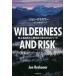 WILDERNESS AND RISK... nature . human ....10. episode / John *kla leather -