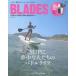 BLADES STAND UP PADDLE BOARD MAGAZINE Vol.4