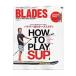 BLADES STAND UP PADDLE BOARD MAGAZINE Vol.7