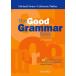 THE GOOD GRAMMAR BOOK: The Good Grammar Book with Answers