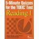 5minute quizzes for the TOEIC test read 1TOEIC5ʬ֥ɥ꡼ǥ