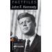 Oxford Bookworms Library Factfiles: Level 2: John F. Kennedy