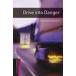 Drive into Danger (Oxford Bookworms Library)