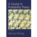 A Course in Probability Theory Third Edition