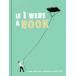 If I Were a Book [ жесткий чехол ] Letria,Jose Jorge; Letria,Andre