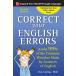 Correct your English Errors: Avoid 99% of the Common Mistakes Made by Learn