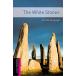 The White Stones (Oxford Bookworms Library)