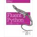 Fluent Python -Pythonic.... кодирование рука закон 