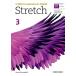 Stretch: Level 3: Student Book with Online Practice