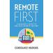 Remote First: A Manager's Guide to Building Remote Culture [ бумага 