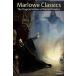 Marlowe Classics: The Tragical History of Doctor Faustus Marlowe