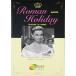 ROMAN HOLIDAY-DVD�Ŋw�ԁw���[�}�̋x���x