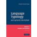 Language Typology and Syntactic Description (Language Typology &amp;