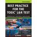 BEST PRACTICE FOR THE TOEIC L&amp;R TEST -Intermediate- / TOEIC L&amp;R TEST�ւ̑����A�v��