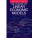 The Theory of Linear Economic Models [ бумага задний ] Gale, David
