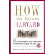 How They Got into Harvard [ бумага задний ] Harvard Crimson, Staff of the