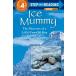 Ice Mummy: The Discovery of a 5,000 Year-Old Man (Step into Reading, Step 4