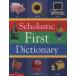 Scholastic First Dictionary