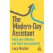 The Modern-Day Assistant: Build Your Influence and Boost Your Potential