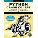 Python Crash Course, 3rd Edition: A Hands-On, Project-Based Introduction to