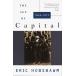The Age of Capital: 1848-1875 (History of the Modern World)