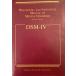 Dsm IV: Diagnostic and Statistical Manual of Mental Disorders