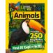Animals Find it! Explore it!: More Than 250 Things to Find, Facts and Photo