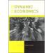 Dynamic Economics: Quantitative Methods and Applications (The MIT Press)