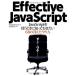 Effective JavaScript