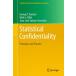Statistical Confidentiality: Principles and Practice (Statistics for Social